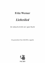 Werner, Fritz Liebeslied fr Chor SSATB a cappella