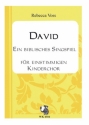 Voss, Rebecca David - Ein biblisches Musical - fr Kinderchor und Instrumente