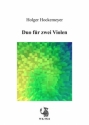 Hockemeyer, Holger Duo fr 2 Violen, op. 14