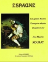 MOURAT Jean-Maurice Les grands matres Espagne guitare Partition