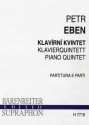 Eben, Petr Klavierquintett V/Va/Vc Spielpartitur(en), Stimmensatz