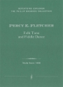 Fletcher, Percy E. Folk Tunes and Fiddle Dance fr Orchester orch