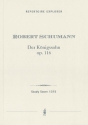 Der Knigssohn op.116 fr Soli, gem Chor und Orchester Studienpartitur