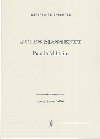 Massenet, Jules Parade militaire fr Orchester orch