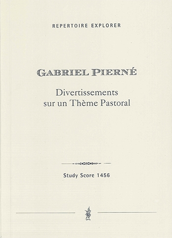 Piern, Gabriel Divertissements sur un Thme Pastoral fr Orchester op. 49 orch