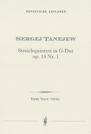 Taneyev, Sergey Streichquintett in G-Dur, op. 14 Nr. 1