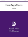 Ty Watson Funky Town Groove 2 Trp | Hrn | Pos | Tub