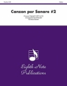 Canzon per sonare no.2 for 2 trumpets, horn, trombone and tuba score and parts