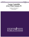 Jean Baptiste Loeillet (Arr, David Marlatt) Largo Cantabile from Flute Sonata #1 2 Trp | Hrn | Pos | Tub