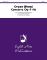 Organ (harp) concerto  op.4 no.6 for organ, 2 trumpets, horn, trombone and tuba score and parts