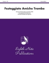 Giovanni Paolo Colonna (Arr, David Marlatt) Festeggiate Amiche Trombe 2 Trp | Hrn | Pos | Tub | S