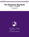 The Christmas Gig Book vol.1 for 2 trumpets, horn in F, trombone and tuba trombone