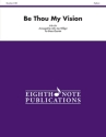 Irish Air (Arr, John Jay Hilfiger) Be Thou My Vision 2 Trp | Hrn | Pos