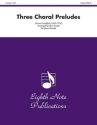 Johann Pachelbel (Arr, Don Sweete) Three Choral Preludes 2 Trp | Hrn | Pos