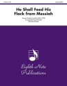 George Frederic Handel (Arr, David Marlatt) He Shall Feed His Flock from Messiah 2 Trp | Hrn | Pos | Tub