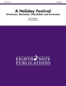 Ryan Meeboer A Holiday Festival (Christmas, Ramadan, Hanukkah, and Kwanzaa) Concert Band / Blasorchester