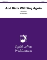 Jeff Smallman And Birds Will Sing Again Concert Band / Blasorchester