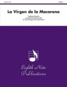 Traditional Spanish (Arr, David Marlatt) La Virgen de la Macarena Trp | Concert Band / Blasorchester