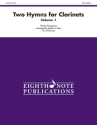 Various Composers (Arr, Andrew F, Poor) Two Hymns for Clarinets - Volume 1 4 Klar