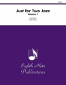 Just for Two - Jazz vol.1: for 2 horns (not compatible with other instruments) score