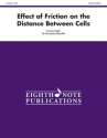 Dwayne Engh Effect of Friction on the Distance Between Cells Percussion Ensemble