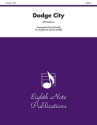 Jeff Smallman (Arr, David Marlatt) Dodge City 4 Sax (AATB)