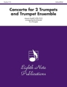 Concerto for 2 Trumpets and Strings for 2 trumpets solo and 4 trumpets score and parts