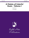 Daniel Thrower Palette of Colorful Duets, A   Volume I 2 Trp