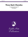 Johann Sebastian Bach (Arr, Keith  Kinder) Three Bach Chorales 3 Pos