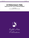 Ryan Meeboer A Fisherman's Tale - Inspired by the music of Newfoundland Woodwind Ensemble