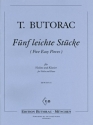 Butorac Tomislav Fnf leichte Stcke Violine und Klavier