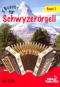 S'  Bescht fr Schwyzerrgeli Band 1 (+2 CD's)