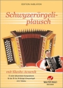 Schwyzerrgeliplausch mit Slavko Avsenik fr 1-2 Schwyzerrgeli Partitur (in Griffschrift)