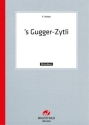 's Gugger-Zytli fr Akkordeon (+Text)