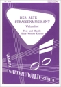 Hans-Werner Kuntze Der alte Strassenmusikant Einzelausgabe Akkordeon