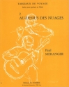 Meranger, Paul Tableaux de voyage n2 Au-dessus des nuages Flte et guitare Partition