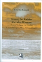 Gesang der Geister ber den Wassern fr Sopran, Oboe, Viola und Fagott Partitur und Stimmen