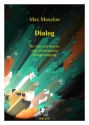 Maxelon, Max Dialog - fr Chor und Klavier (oder elektronische Klangerzeugung)