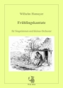 Homeyer, Wilhelm Frhlingskantate - fr Singstimmen und Musikinstrumente - Partitur