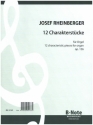 12 Charakterstcke op.156 fr Orgel