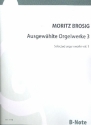 Ausgewhlte Orgelwerke Band 3