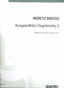 Ausgewhlte Orgelwerke Band 5