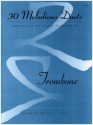 30 Melodious Duets for 2 tenor trombones score