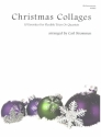 Christmas Collages for flexible trios or quartets (Bb Instruments) score