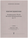 Symphonische Musik op.11 fr 9 Soloinstrumente (Flte, Oboe, Klarinette, Fagott und Streicher) study score