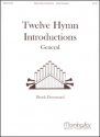 Brock W. Downward Twelve Hymn Introductions, General Organ