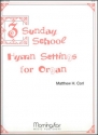 Matthew H. Corl Three Sunday School Hymn Settings for Organ Organ