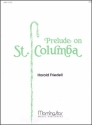 Neal Campbell_Harold Friedell Prelude on St. Columba Organ