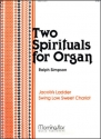 Ralph Simpson Two Spirituals for Organ Organ