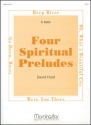 David Hurd Four Spiritual Preludes Organ